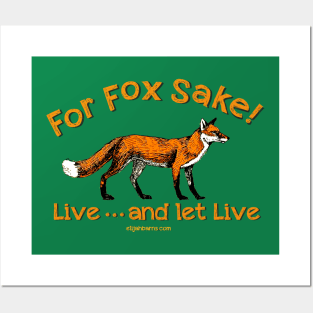 For Fox Sake! Posters and Art